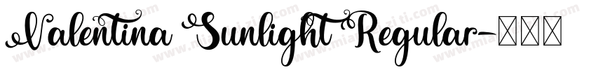 Valentina Sunlight Regular字体转换